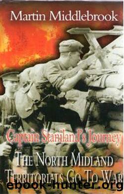 Captain Staniland's Journey by Martin Middlebrook