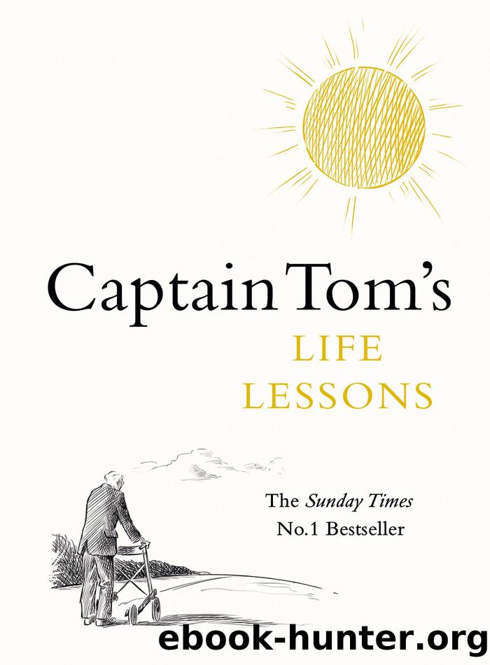 Captain Tom's Life Lessons by Captain Tom Moore