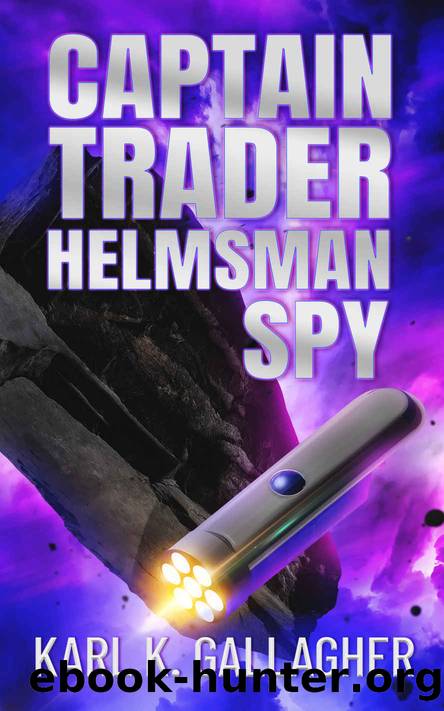 Captain Trader Helmsman Spy by Gallagher Karl K