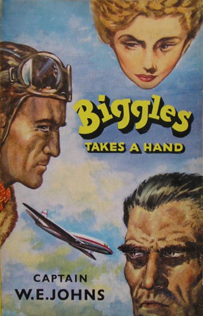 Captain W E Johns - [Biggles 75] by Biggles Takes a Hand (image pdf)