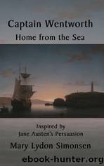 Captain Wentworth Home From the Sea by Mary Lydon Simonsen