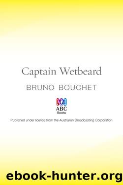 Captain Wetbeard by Bruno Bouchet
