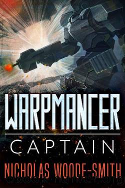 Captain: Warpmancer Book Three by Nicholas Woode-Smith