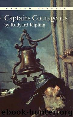 Captains Courageous by Rudyard Kipling