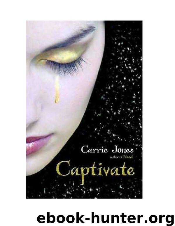 Captivate [Need Book 2] by Carrie Jones
