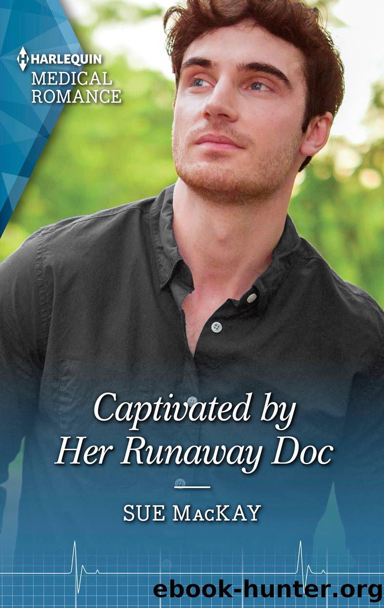 Captivated by Her Runaway Doc by Sue MacKay