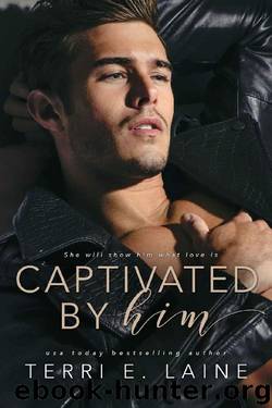 Captivated by Him by Terri E. Laine