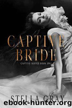 Captive Bride: Armani (Bellanti Brothers Book 7) by Stella Gray