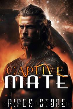 Captive Mate: A Dark Sci-Fi Romance by Piper Stone