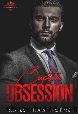 Captive Obsession (DeSantis Crime Family Series Book 3) by Hailey Hawthorne
