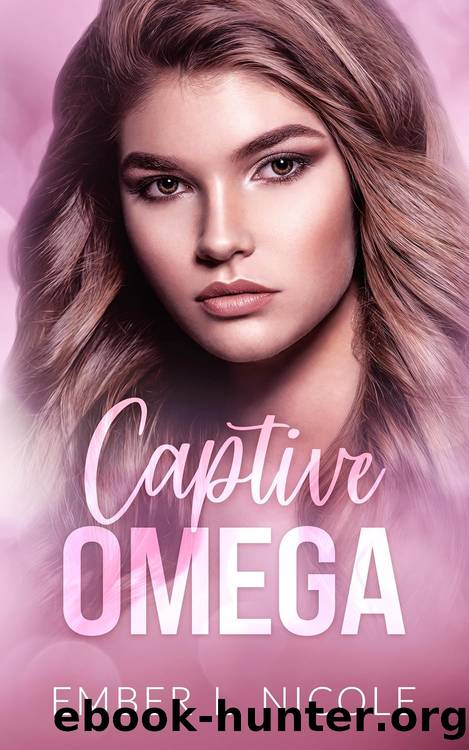 Captive Omega by Ember L. Nicole