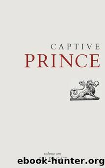 Captive Prince: Volume One by Pacat S. U