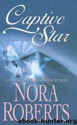 Captive Star by Nora Roberts