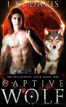 Captive Wolf: An Mpreg Shifter Romance (The Wildcrest Pack Book 1) by L.C. Davis