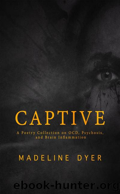 Captive by Madeline Dyer