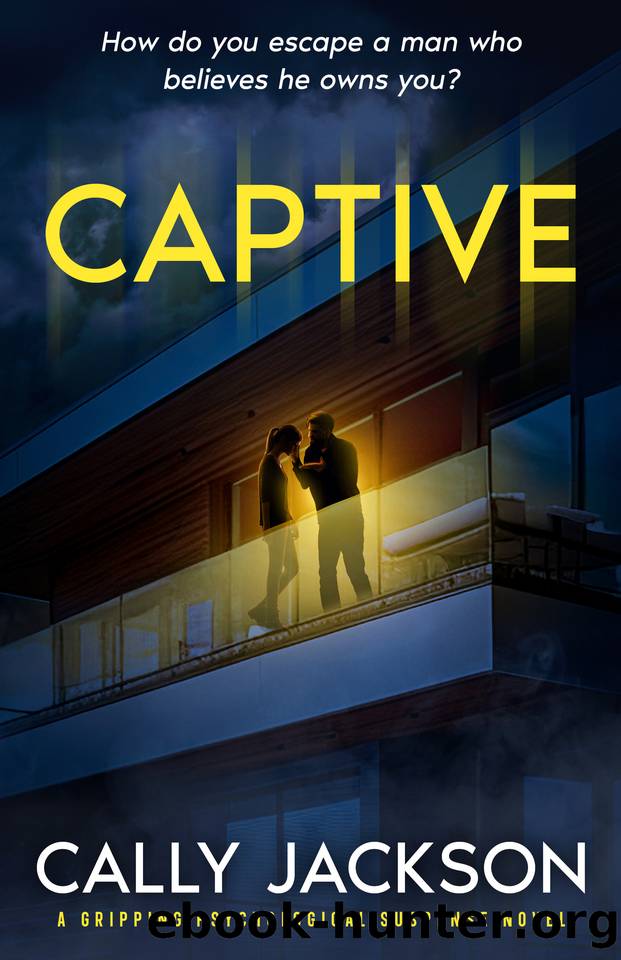 Captive: A psychological suspense novel by Cally Jackson