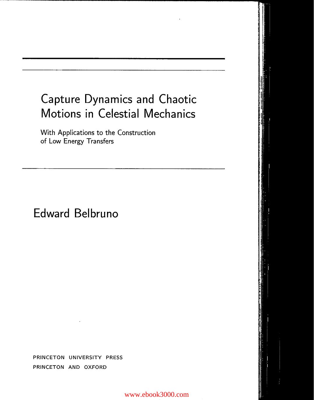 Capture Dynamics and Chaotic Motions in Celestial Mechanics by Unknow