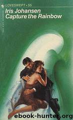 Capture the Rainbow by Johansen Iris