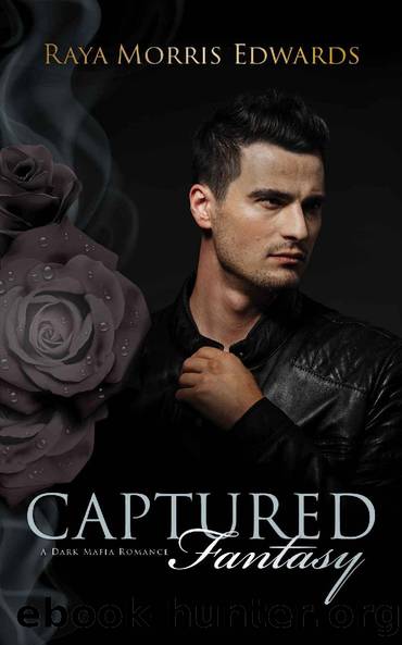 Captured Fantasy by Raya Morris Edwards