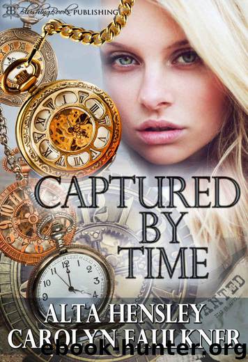 Captured by Time by Faulkner Carolyn & Hensley Alta