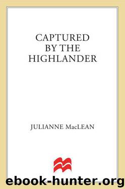 Captured by the Highlander by Julianne MacLean