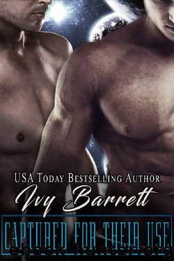 Captured for Their Use (Ventori Masters Book 8) by Ivy Barrett