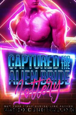 Captured for the Alien Bride Lottery: A Sci Fi Alien Romance (Khanavai Warrior Bride Games Book 2) by Margo Bond Collins