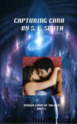 Capturing Cara by S. E. Smith