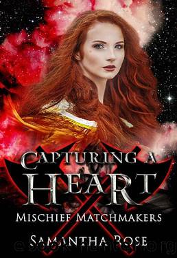 Capturing a Heart by Samantha Rose