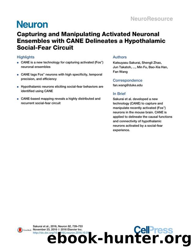 Capturing and Manipulating Activated Neuronal Ensembles with CANE Delineates a Hypothalamic Social-Fear Circuit by unknow