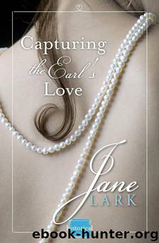 Capturing the Earl's Love: A FREE Novella by Jane Lark
