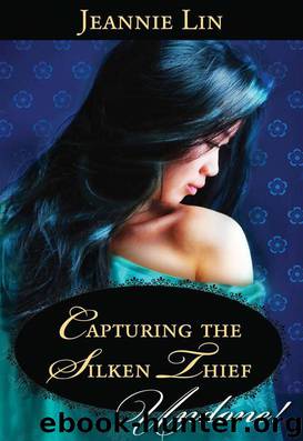 Capturing the Silken Thief by Jeannie Lin