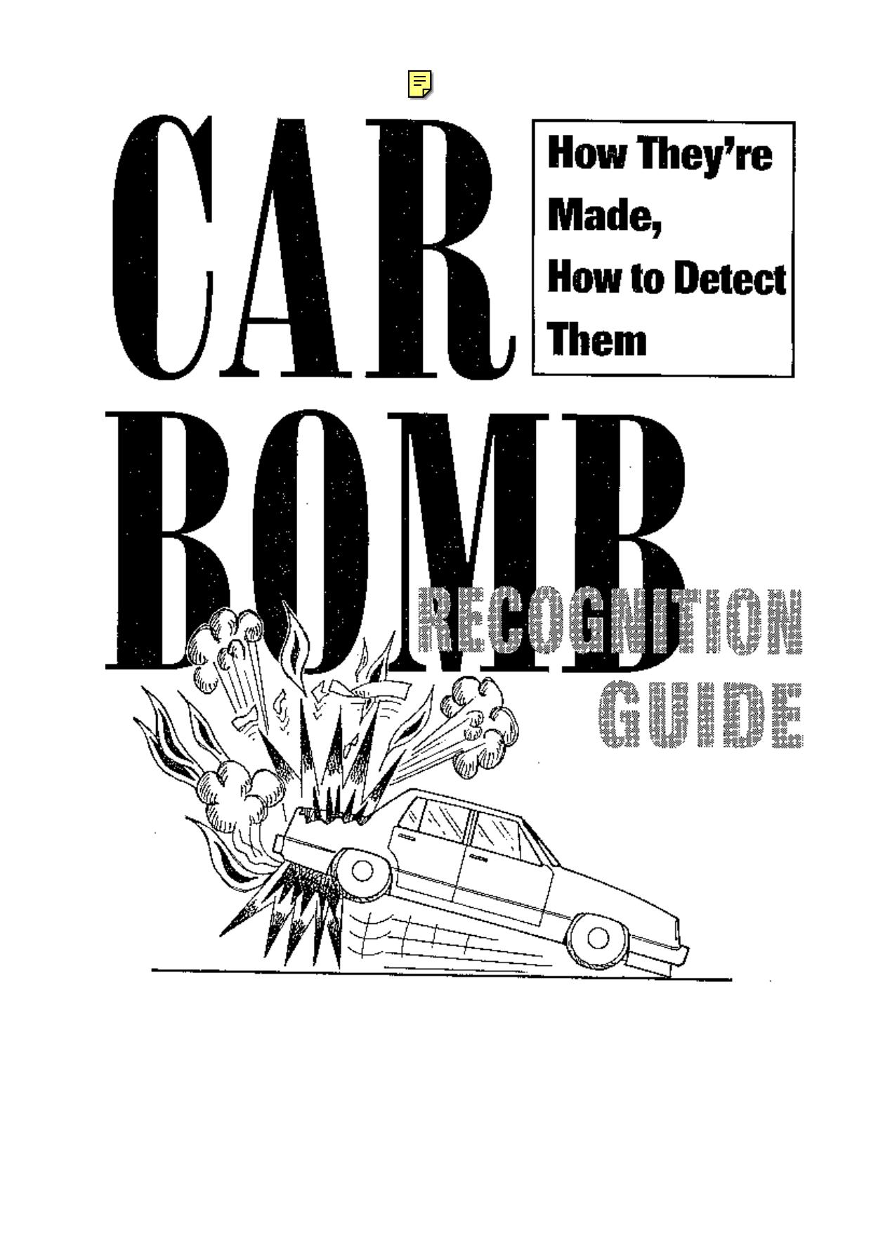 Car Bomb Recognition Guide: How They're Made, How To Detect Them by Lee Scott