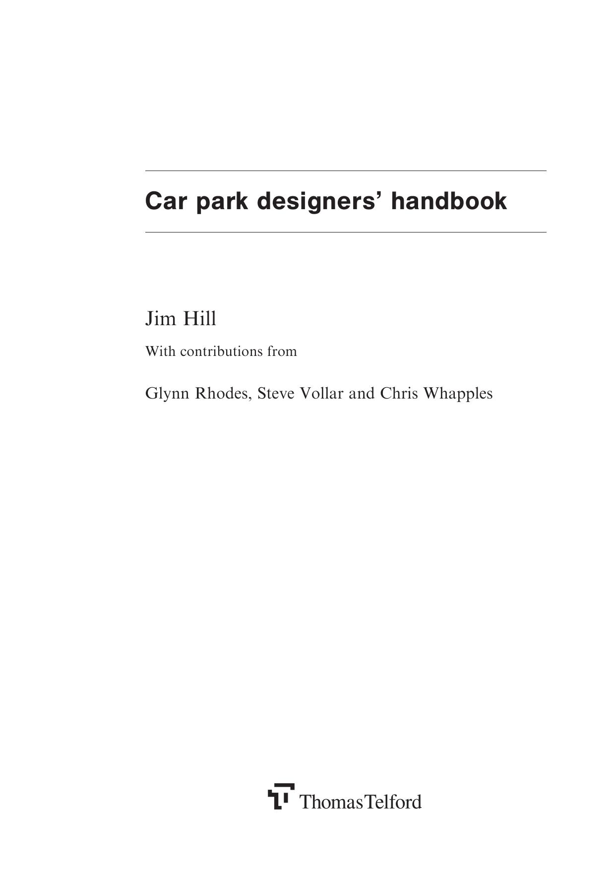 Car Park Designers' Handbook by Rhodes Glynn; Vollar Steve; Hill Jim; Whapples Chris