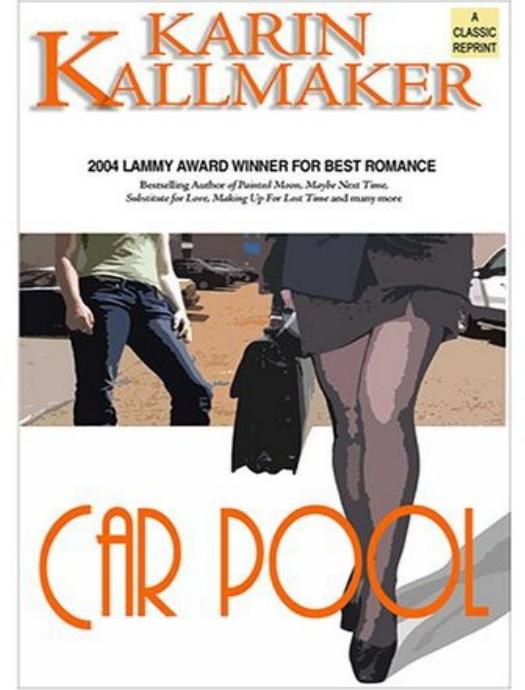Car Pool by Karin Kallmaker