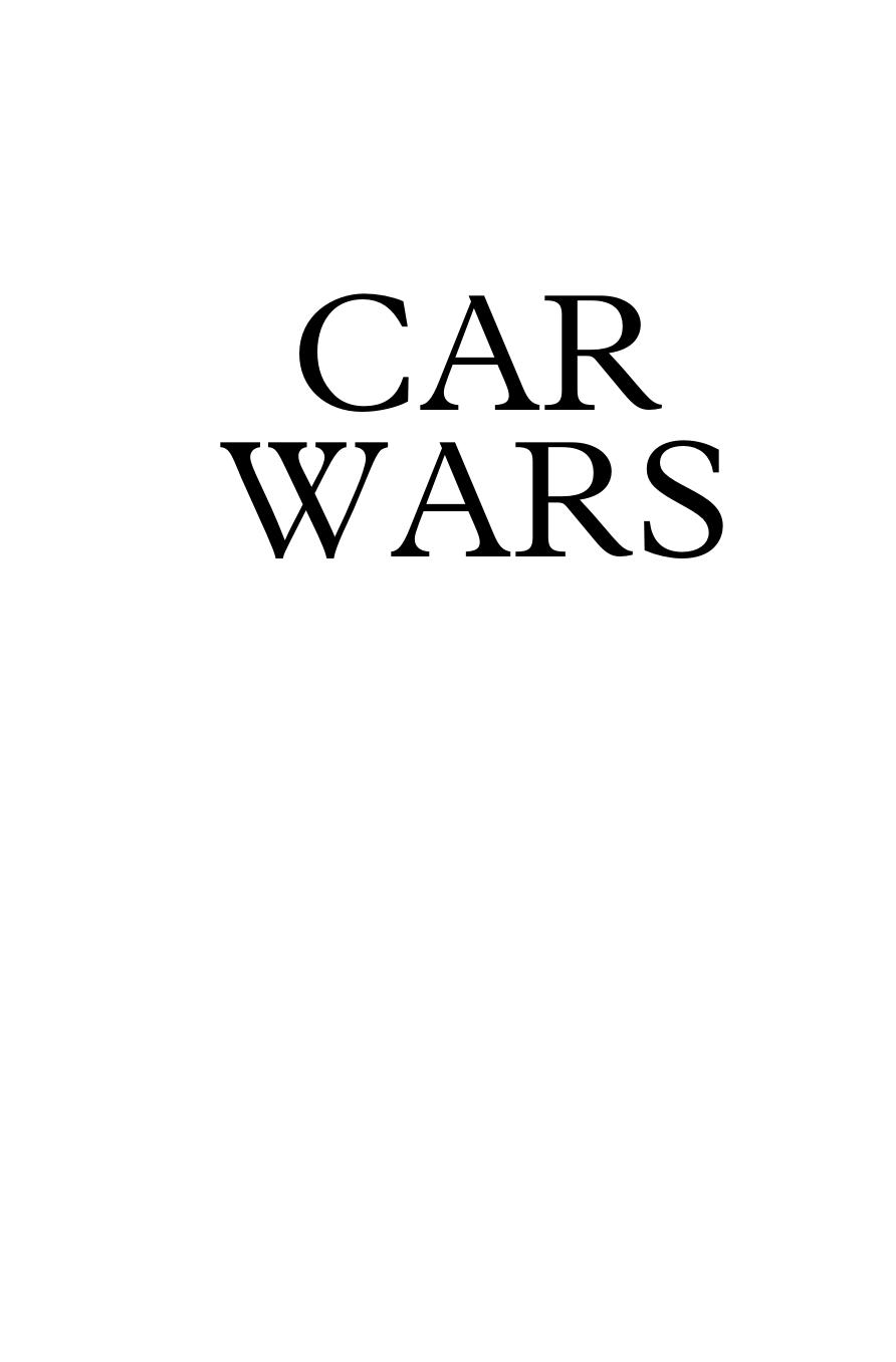 Car Wars : How the Car Won Our Hearts and Conquered Our Cities by Graeme; Dunstan David; McConville Chris Davison