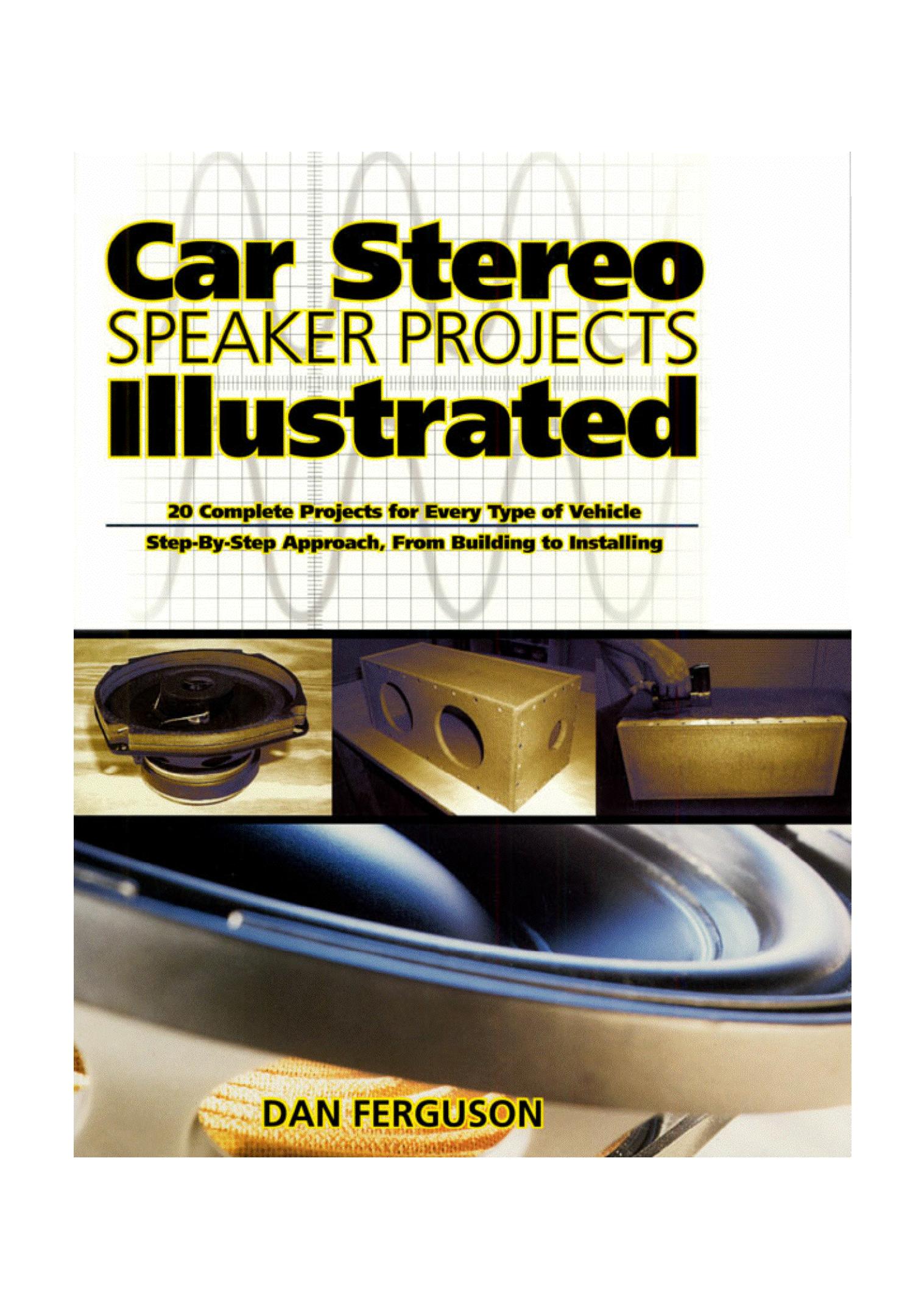 Car stereo speaker project illustrated by Dan Ferguson