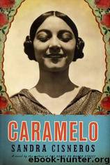Caramelo by Sandra Cisneros