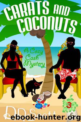 Carats and Coconuts by Scott D. D