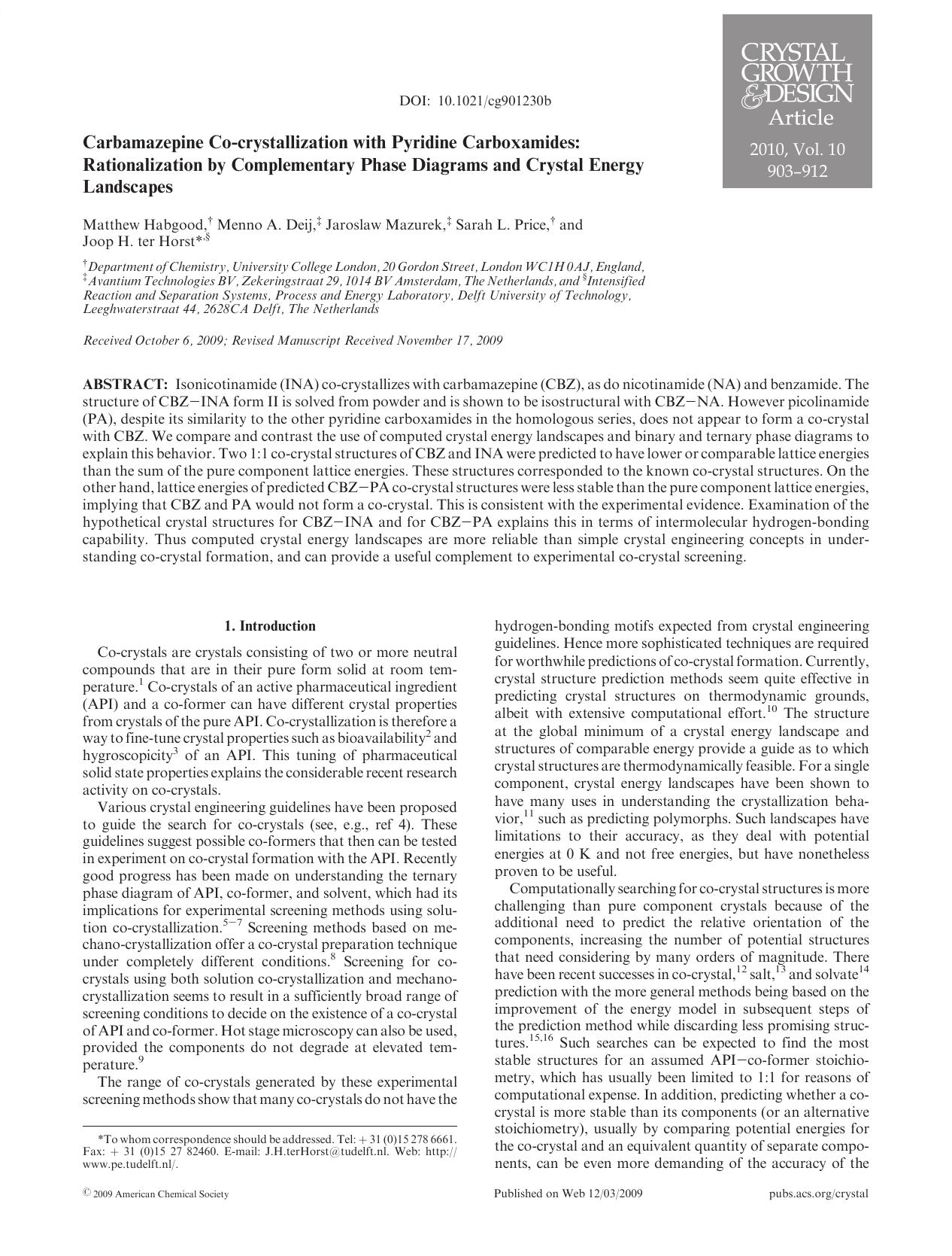 Carbamazepine Co-crystallization with Pyridine Carboxamides: Rationalization by Complementary Phase Diagrams and Crystal Energy Landscapes by Unknown