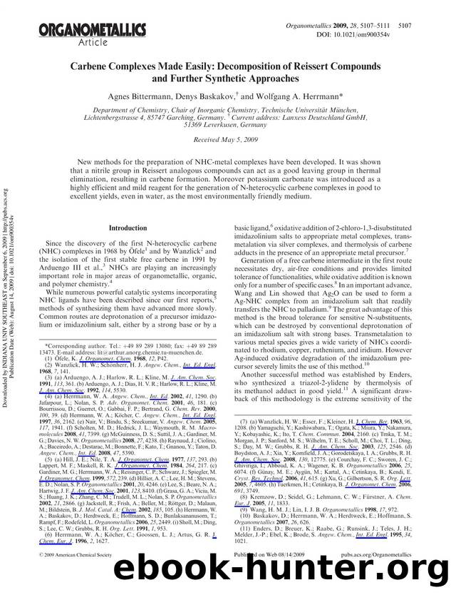Carbene Complexes Made Easily: Decomposition of Reissert Compounds and Further Synthetic Approaches by Agnes Bittermann Denys Baskakov† & Wolfgang A. Herrmann*