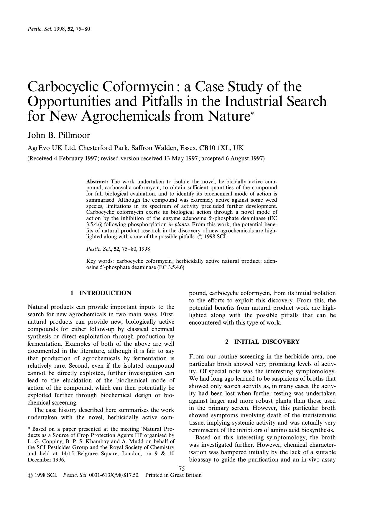 Carbocyclic coformycin: a case study of the opportunities and pitfalls in the industrial search for new agrochemicals from nature by Pillmoor