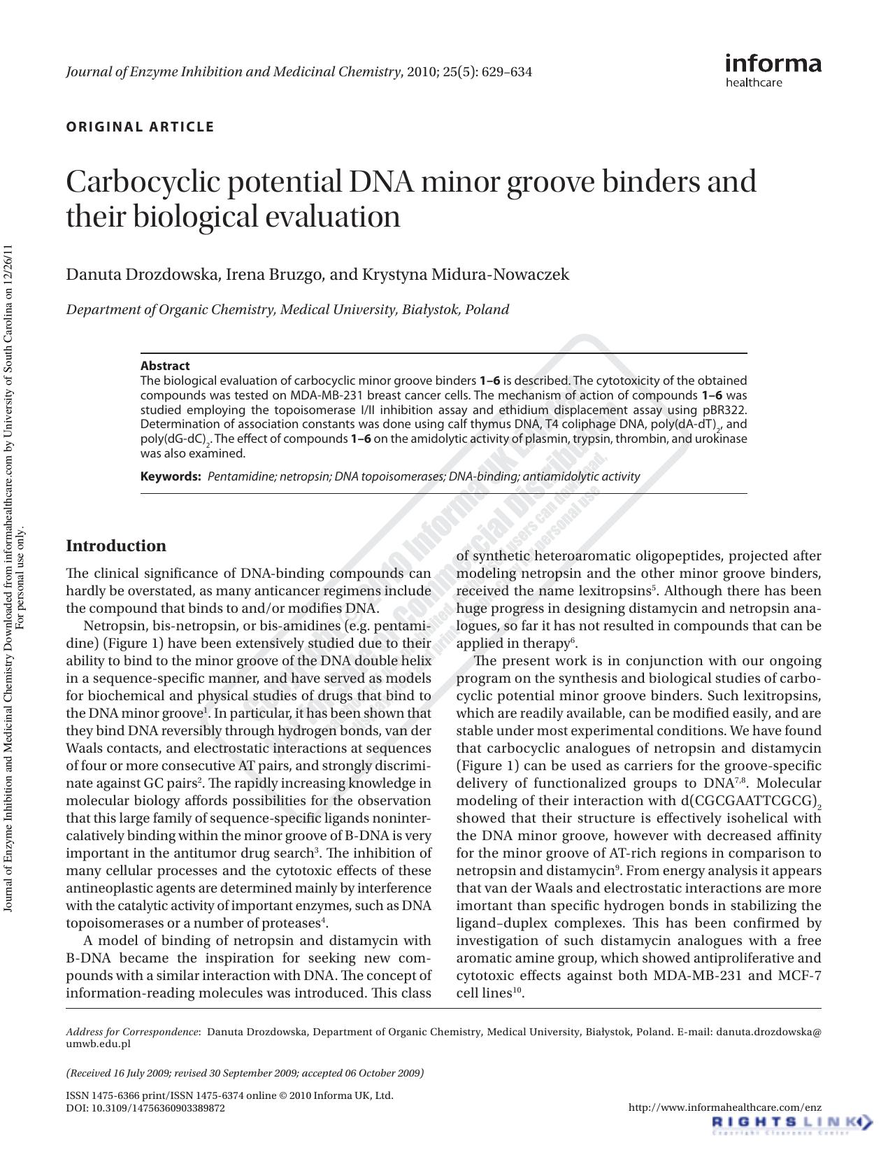 Carbocyclic potential DNA minor groove binders and their biological evaluation by Danuta Drozdowskadanuta.drozdowska@umwb.edu.pl Irena Bruzgo Krystyna Midura-Nowaczek