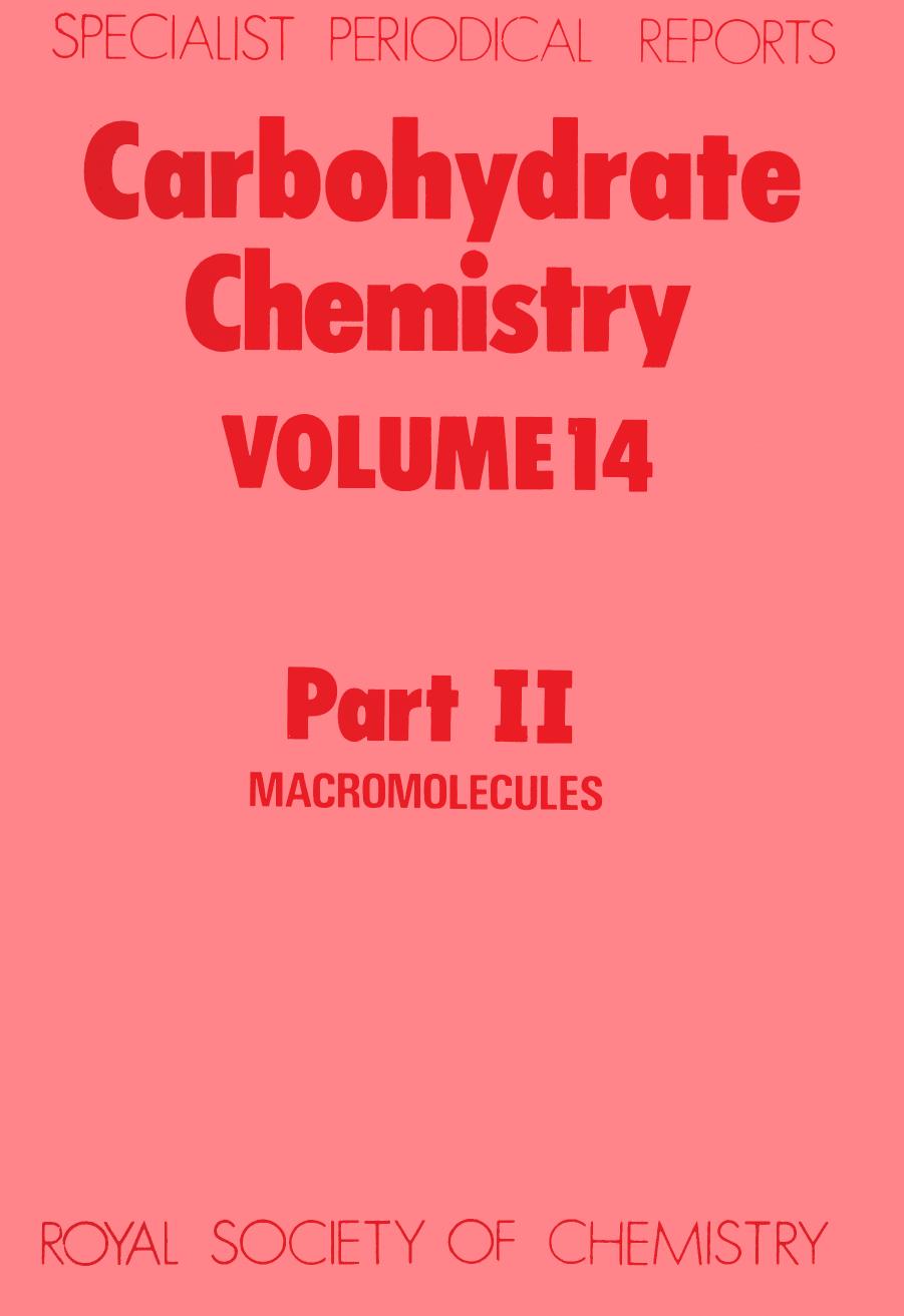 Carbohydrate Chemistry Vol.14 Part II (1983) by Unknown