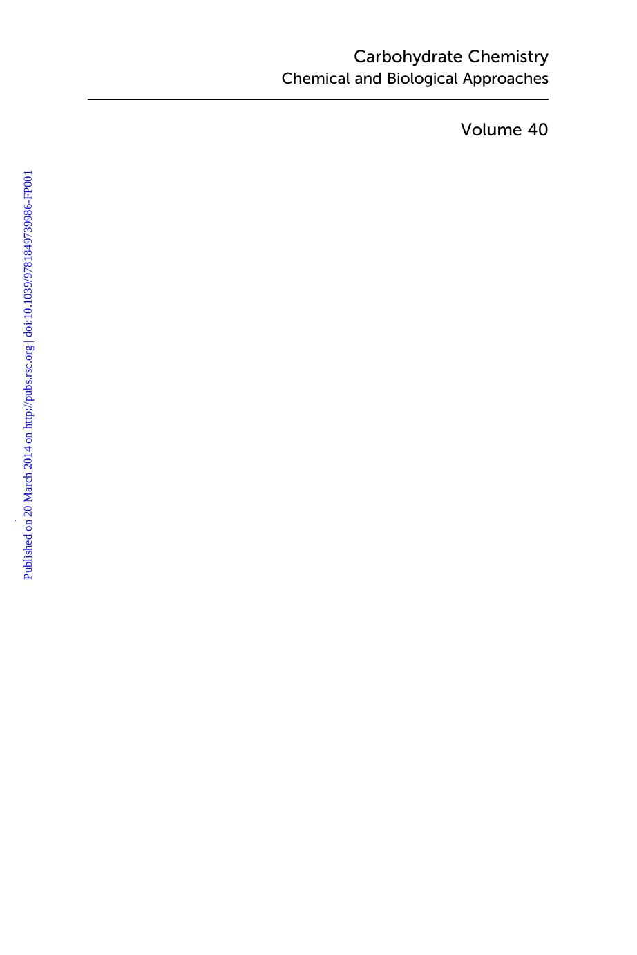 Carbohydrate Chemistry: Volume 40 by unknow