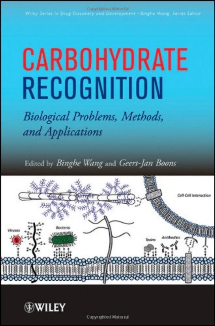 Carbohydrate Recognition Biological Problems, Methods, and Applications (2011) by Unknown