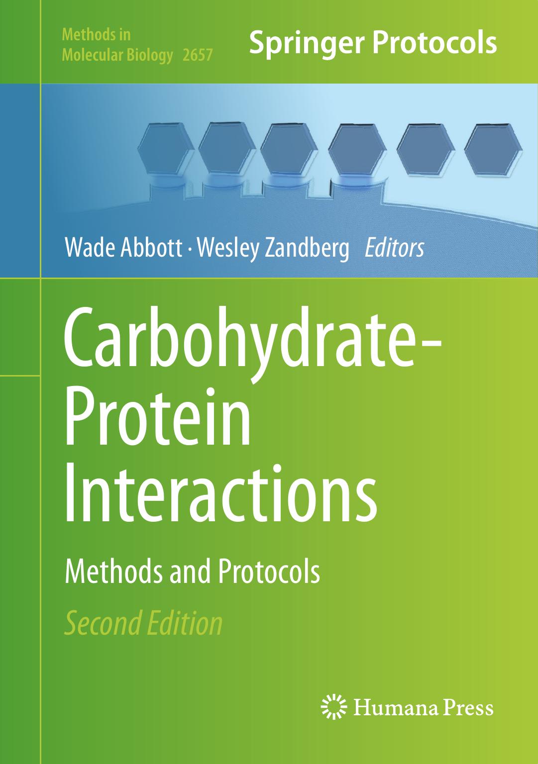 Carbohydrate-Protein Interactions: Methods and Protocols (Methods in Molecular Biology, 2657) by D. Wade Abbott (editor) Wesley F. Zandberg (editor)
