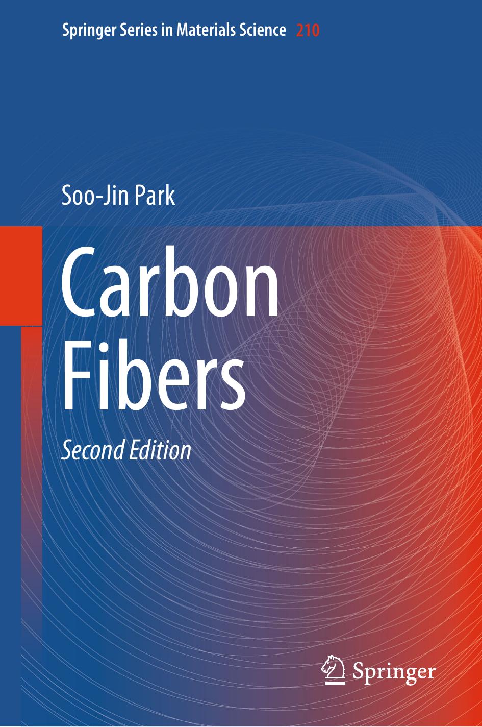Carbon Fibers by Soo-Jin Park