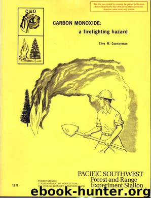 Carbon Monoxide: a firefighting hazard by Clive M. Countryman