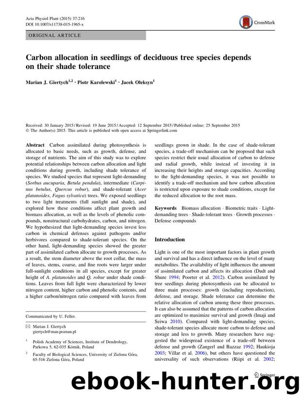 Carbon allocation in seedlings of deciduous tree species depends on their shade tolerance by Marian J. Giertych & Piotr Karolewski & Jacek Oleksyn